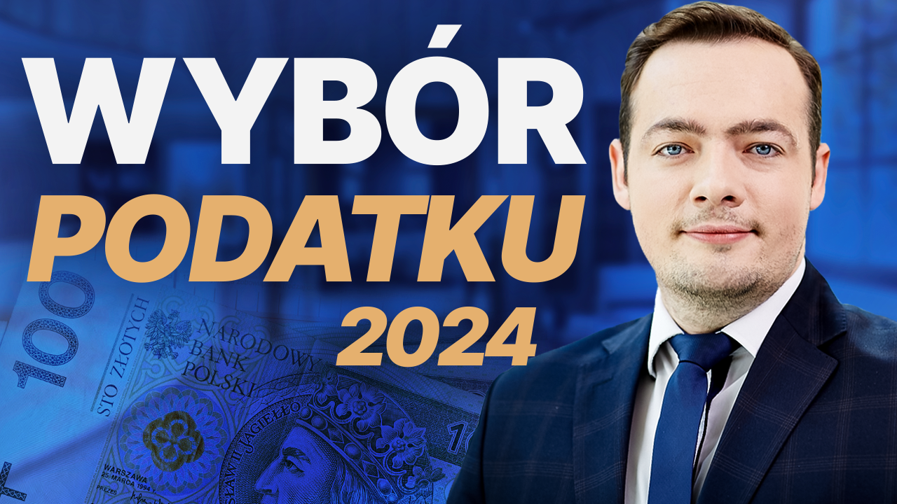 Jaka forma opodatkowania na 2024 rok?