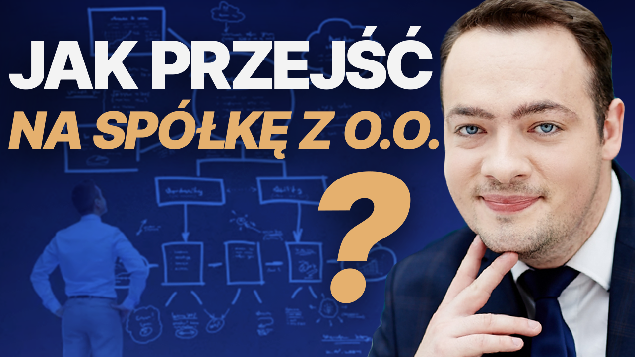 Przekształcenie w spółkę z o.o. – Ile trwa i co zrobić z zyskami firmy sprzed przekształcenia?